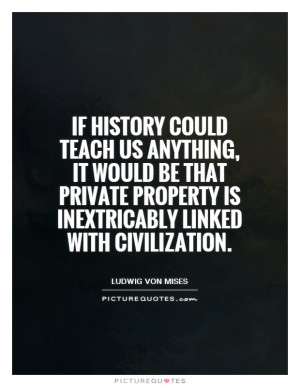 ... property is inextricably linked with civilization Picture Quote #1