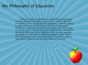 Philosophy Of Education My philosophy of education
