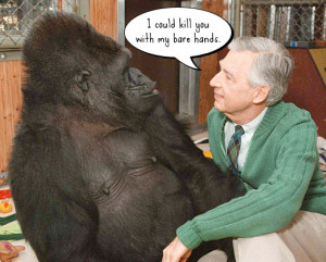 picture of Mr. Roger's with his actual neighbor - Mr. Gorilla was in ...