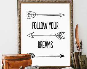 ... Follow Your Dreams Nursery Tribal Quote Print Tribal Arrow Print