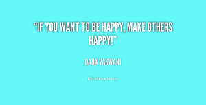 quote-Dada-Vaswani-if-you-want-to-be-happy-make-165436.png