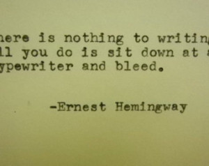 ERNEST HEMINGWAY Quote Hand Typed Quote Made with Vintage Typewriter ...