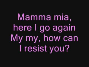 lyrics mamma mia quotes famous songs songs lyrics mama mia quotes ...