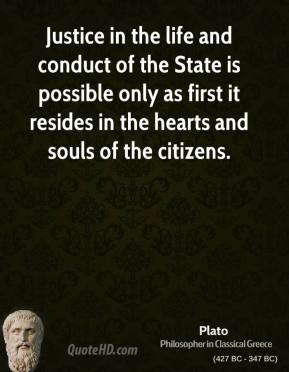 plato legal quotes justice in the life and conduct of the state is jpg