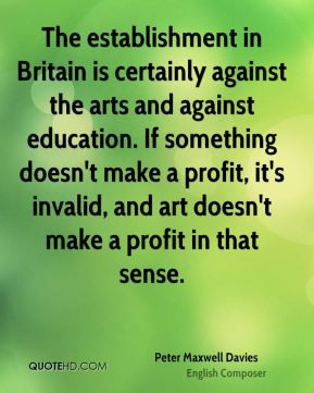... make a profit, it's invalid, and art doesn't make a profit in that