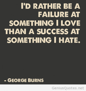 George Burns, success quote