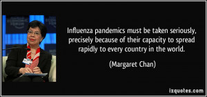 Influenza pandemics must be taken seriously, precisely because of ...
