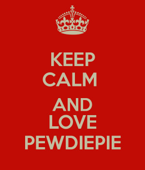 Love Pewdiepie And Carry