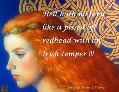 Irish Quotes, Irish Sayings, Irish Jokes & More..., redhead temper ...