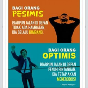 Si Optimis mau jadi pribadi yang mana kamu? @Instag_app #quote #quotes ...