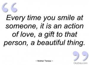 every time you smile at someone mother teresa