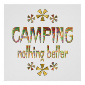 Camping Sayings Posters & Prints
