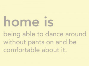 funny, home, love, pants, poetry, quote, quotes, wisdom, words