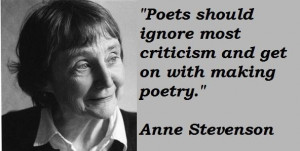Anne stevenson famous quotes 5