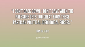 quote-Dan-Rather-i-dont-back-down-i-dont-cave-30375.png