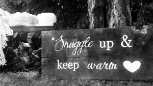Keep Warm And Snuggle Up Keep warm- snuggle up-