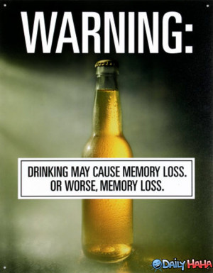 http://s1.static.gotsmile.net/images/2010/10/07/alcohol_warning.jpg ...