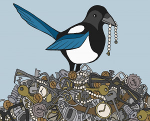 Naughty little magpie stealing all sorts of shiny goodies.