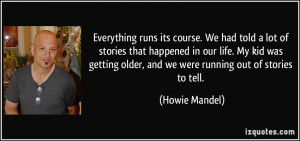 More Howie Mandel Quotes