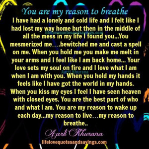 You Are My Reason To Breathe...
