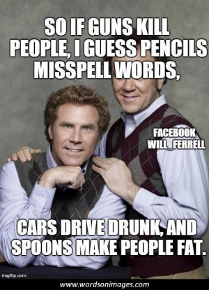 Will ferrell quotes