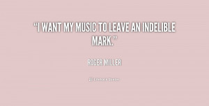 quote-Roger-Miller-i-want-my-music-to-leave-an-217578.png