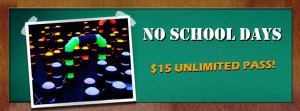 No School Special - No School $15 Unlimited Attractions Pass at ...