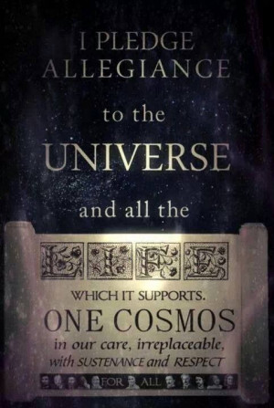 pledge Allegiance to the universe