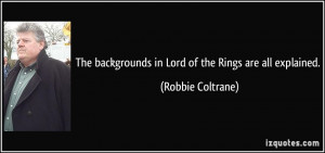 More Robbie Coltrane Quotes