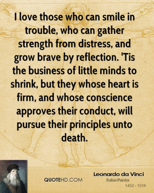 ... approves their conduct, will pursue their principles unto death