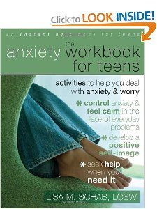 The Anxiety Workbook for Teens: Activities to Help You Deal with ...