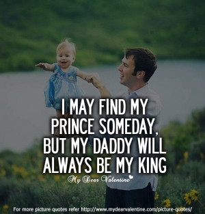 my prince someday, but my daddy will always be my king… Love you ...