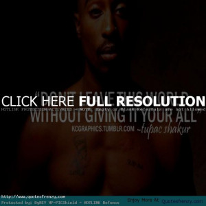 Quotes From Rap Songs 2014 rapper quotes; tupac new
