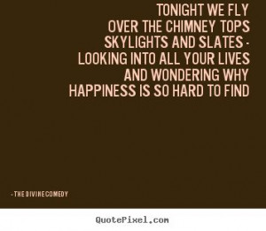 The Divine Comedy ~ Tonight we fly ♥