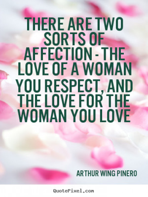 famous love quotes from arthur wing pinero create love quote graphic