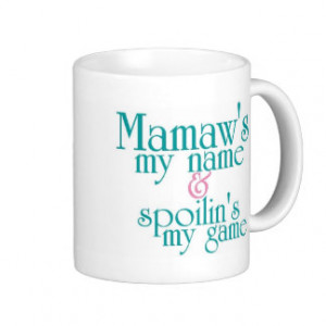 Spoilins My Game-Mamaw 3 Mugs