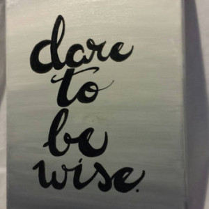 Hand Lettered Canvas Quote Horace Dare to be Wise 8x10 Canvas Painting ...