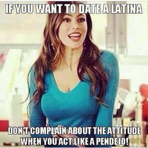 If you want to date a latina
