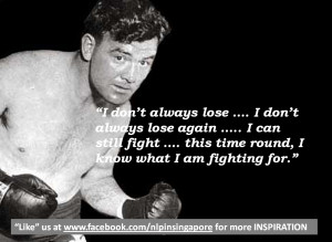 NLP SINGAPORE – 10 QUOTES THAT WILL MAKE YOUR DAY!