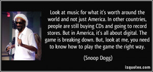 Look at music for what it's worth around the world and not just ...
