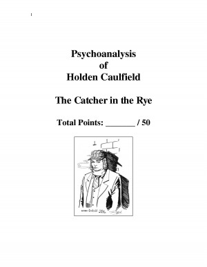 Psychoanalysis of Holden Caulfield The Catcher in the Rye Total by ...