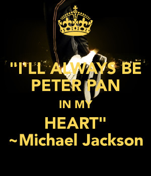 LL ALWAYS BE PETER PAN IN MY HEART