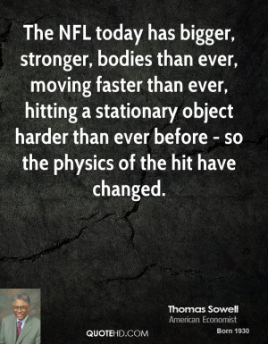 The NFL today has bigger, stronger, bodies than ever, moving faster ...