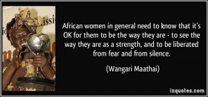African women in general need to know that it's OK for them to be the ...