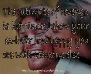 ... happiness, show yourex-lover how happy you are with someone else