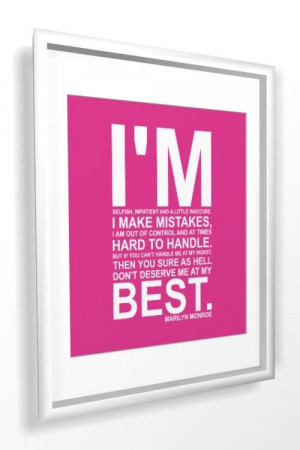 Marilyn Monroe quote print Don't Deserve Me At My Best
