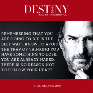 ... Jobs' most inspiring quotes on life, death and success | Destiny Man