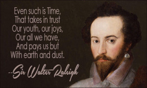 SIR WALTER RALEIGH QUOTES