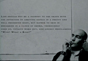 Hunter S Thompson Quotes Life