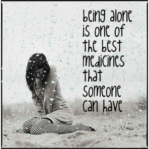 QUOTES ON BEING ALONE
